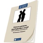 Violenze psichiche aspetti giuridici e sociali Violenze psichiche aspetti giuridici e sociali