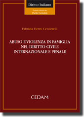 Abuso e violenza in famiglia nel diritto civile internazionale e penale 10113 Abuso e violenza in famiglia nel diritto civile internazionale e penale 10113